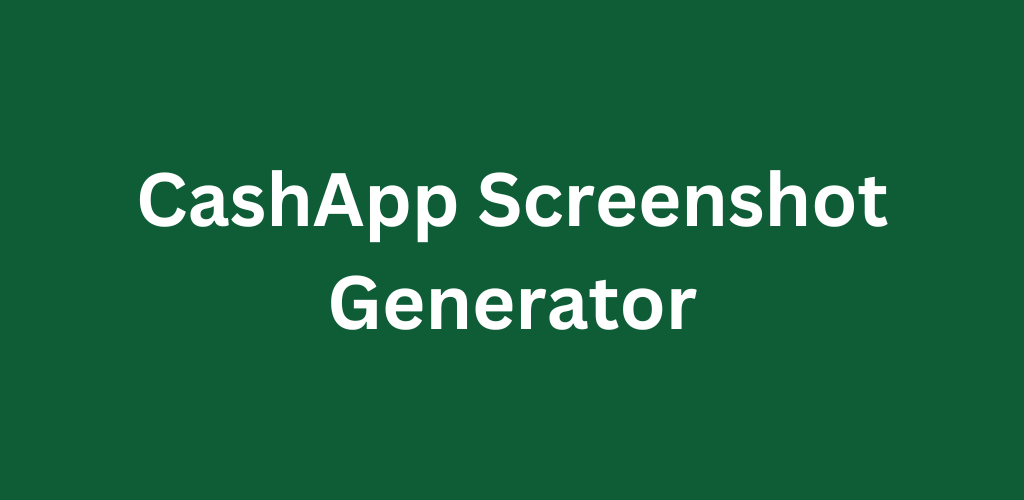 Fake Cash App Payment Screenshot Generator Online